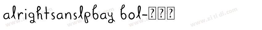 AlrightSansLPBay Bol字体转换